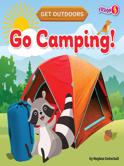 Title details for Go Camping! by Meghan Gottschall - Available